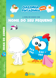 Capa do livro personalizado da Galinha Pintadinha em a Hora do Sonho