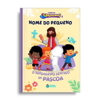 Capa do livro O Verdadeiro Sentido da Páscoa Capa do livro O Verdadeiro Sentido da Páscoa