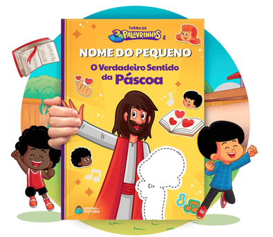 Cena do livro Personalizado do livro O Verdadeiro Sentido da Páscoa