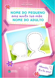 Capa do livro personalizado de Amo muito minha mãe