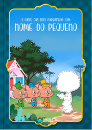 Capa do livro personalizado do o conto dos três Porquinhos