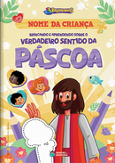 Capa do livro personalizado Brincando e Aprendendo sobre o Verdadeiro Sentido da Páscoa