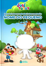 Capa do livro personalizado Descobrindo o Mundo das Frutas com José
