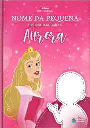 Capa do livro personalizado do Destemida como a Aurora