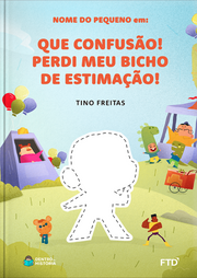 Capa do livro personalizado do Que Confusão, perdi meu bicho de estimação