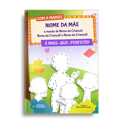 Capa do livro personalizado do A Mamãe é Mais-Que-Perfeita