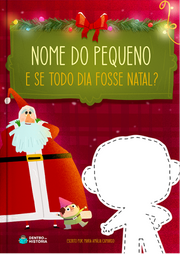 Capa do livro personalizado do E se todo dia fosse Natal