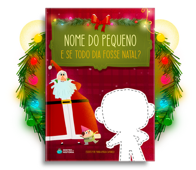 Cena do livro Personalizado do livro E Se Todo Dia Fosse Natal?