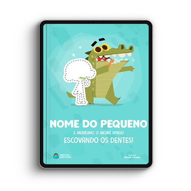 Capa do livro personalizado do Jaquelino, o jacaré, escovando os dentes!