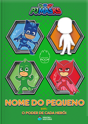 Capa do livro personalizado do PJ Masks - O Poder de Cada Herói