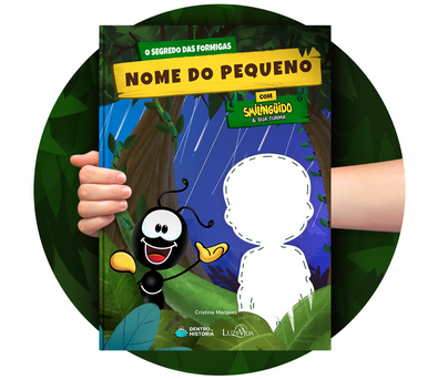 Cena do livro Personalizado do livro Segredo das Formigas Cena do livro Personalizado do livro Segredo das Formigas