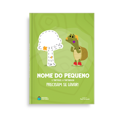 Capa do livro personalizado do Tartúlio, a tartaruga, precisa se lavar!
