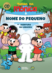Capa do livro personalizado da Turma da Mônica em Uma Aventura no Limoeiro