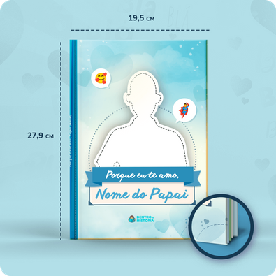 Capa do livro Porque Eu te Amo, Papai Capa do livro Porque Eu te Amo, Papai