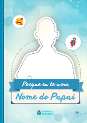 Capa do livro personalizado de Porque Eu te Amo, Papai